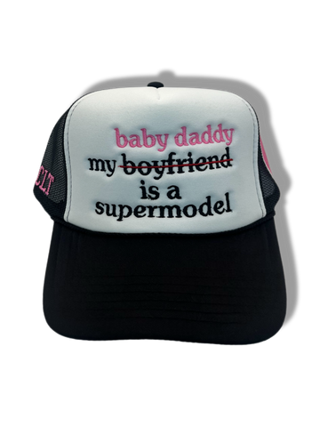 my baby daddy is a supermodel black and white hat